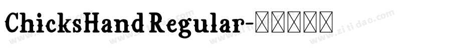 ChicksHand Regular字体转换